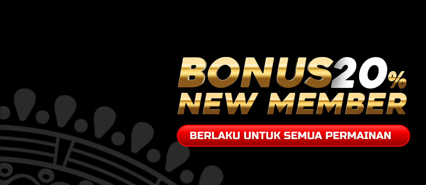 BONUS NEW MEMBER 20%